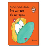 No Barraco Do Carrapato - Série Mico Maneco