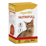 Nutrifull Cat 30ml Suplemento P/ Apetite E Saude - Organnact