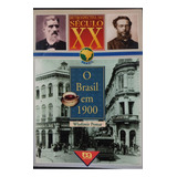 O Brasil Em 1900, De Wladimir Pomar. Editora Ática Em Português