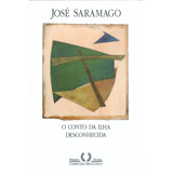 O Conto Da Ilha Desconhecida, De Saramago, José. Editorial Editora Schwarcz Sa, Tapa Mole En Português, 1998