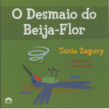 O Desmaio Do Beija-flor, De Zagury, Tania. Série Coleção Ecológica Editora Record Ltda., Capa Mole Em Português, 2008