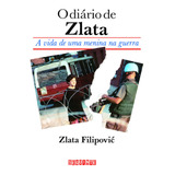 O Diário De Zlata, De Filipovic, Zlata. Editora Schwarcz Sa, Capa Mole Em Português, 1994