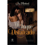 O Duque Disfarçado - Clube 1797 - Livro 6, De Michaels, Jess. Editorial Leabhar Books Editora, Capa Mole, Edição 2024-10-01 00:00:00 Em Português