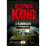 O Iluminado, De King, Stephen. Editora Schwarcz Sa, Capa Mole Em Português, 2012