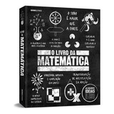 O Livro Da Matemática As Grandes Ideias De Todos Os Tempos