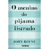 O Menino Do Pijama Listrado, De John Boyne. Editorial Seguinte, Tapa Mole En Português, 2007