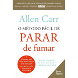 O Método Fácil De Parar De Fumar, De Allen Carr. Editora Edipro, Capa Mole Em Português
