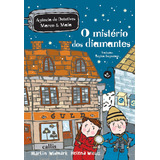 O Mistério Dos Diamantes, De Widmark, Martin. Série Agência De Detetives Marco & Maia Callis Editora Ltda., Capa Mole Em Português, 2011