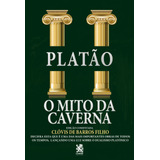 O Mito Da Caverna, De Platón. Editora Ibc - Instituto Brasileiro De Cultura Ltda, Capa Mole Em Português, 2022