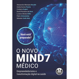 O Novo Mind7 Médico, De Alessandra Menezes Morelle. Editora Artmed, Capa Mole, Edição 1 Em Português