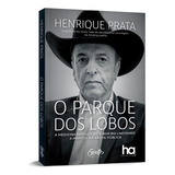 O Parque Dos Lobos: A Medicina Privada Do Dinheiro Limitando A Prática Da Saúde Pública No Brasil
