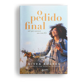 O Pedido Final, De Soares, Nívea. Editora Quatro Ventos Ltda, Capa Mole Em Português, 2019
