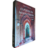 O Poder Da Misericórdia 3º Volume: A Santa Casa Na História De São Paulo, De Glauco Carneiro., Vol. 3. Editora Atheneu, Capa Mole, Edição 1 Em Português, 2010