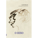 O Riso, De Bilac, Olavo. Tarumã Editorial Rodrigo Pereira Lopes De Faria E Silva 13645530827, Tapa Mole En Português, 2020