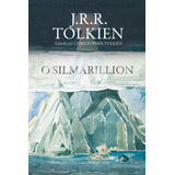 O Silmarillion, De Tolkien, J. R. R.. Editorial Casa Dos Livros Editora Ltda, Tapa Dura En Português, 2019