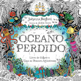 Oceano Perdido, De Basford, Johanna. Editorial Gmt Editores Ltda., Capa Mole Em Português, 2015