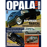 Opala & Cia Nº30 Diplomata Comodoro 1979 C10 Pick-up Opel Gt