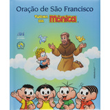 Oração De São Francisco Turma Da Mônica, De Equipe Editora Ave-maria. Editorial Ação Social Claretiana, Tapa Mole En Português, 2017