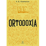 Ortodoxia, De Chersterton, G. K.. Editorial Ciranda Cultural Editora E Distribuidora Ltda., Tapa Mole En Português, 2019