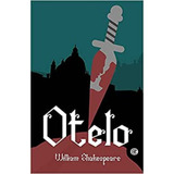 Otelo: + Marcador De Páginas, De Shakespeare, William. Editora Ibc - Instituto Brasileiro De Cultura Ltda, Capa Mole Em Português, 2021