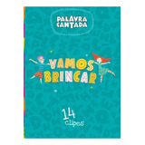 Palavra Cantada - Vamos Brincar - Dvd - 14 Clipes