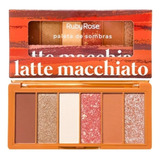 Paleta De Sombras 6 Cores - Latte Macchiato - Ruby Rose
