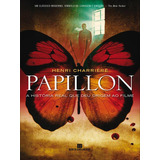 Papillon, De Charrière, Henri. Editora Bertrand Brasil, Capa Mole, Edição 4ª Edição - 2014 Em Português