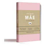 Para Minha Mãe, Viaje No Tempo, Relembre Momentos Felizes Ao Lado Da Sua Mãe, Mostre À Sua Mae Como Ela É Especial Para Voce, Conte O Que Mais Ama Nela E Os Sonhos Que Voces Ainda Vao Realizar