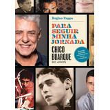 Para Seguir Minha Jornada: Chico Buarque 80 Anos - Regina Zappa - Nova Fronteira