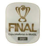 Patch Final Copa Intelbras Do Brasil 2021 Oficial Cbf