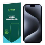 Película Hprime Vidro Temperado iPhone 15 Pro Max Tela 6.7