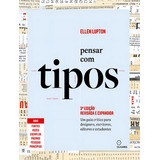 Pensar Com Tipos - 3ª Ed Revisada E Expandida, De Lupton, Ellen. Editorial Editora Olhares, Tapa Mole, Edición 3 En Português, 2024