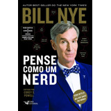 Pense Como Um Nerd, De Nye, Bill. Editora Faro Editorial Eireli, Capa Mole Em Português, 2019