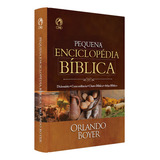 Pequena Enciclopédia Bíblica, De Boyer, Orlando. Editorial Casa Publicadora Das Assembleias De Deus, Tapa Dura En Português, 1994