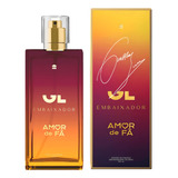 Perfume Gusttavo Lima Gl Embaixador Amor De Fa Deo Colônia 100ml - Original Lacrado Nota Fiscal