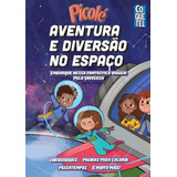 Picolé: Aventura E Diversão No Espaço