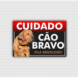 Placa Advertência Cuidado Cão Bravo Fila Brasileiro 20x30