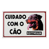 Placa Aviso Cachorro Rottweiler Cuidado Advertencia Casa