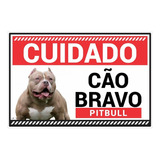 Placa Cuidado Cão Bravo Pitbull Placa De Advertência