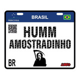 Placa De Aço Mercosul Para Bicicleta Escrita Amostradinho