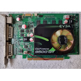 Placa De Vídeo Nvidia Geforce 9500 Gt - Evga - 2 Dvi