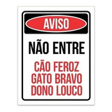 Placa Decorativa Aviso Não Entre Cão Feroz Gato Bravo 36x46