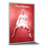 Placa Decorativa Idolo Craque David Beckham A4 30 X 21 Cm