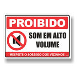 Placa Proibido Som Alto Respeite Vizinhos Pvc 20x30cm Tarja