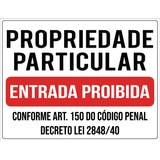 Placa Propriedade Particular Entrada Proibida Art Lei 65x50