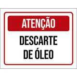 Placa Sinalização - Atenção Descarte Óleo 18x23