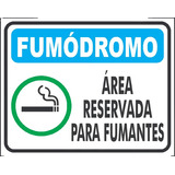 Placa Sinalização Área Para Fumantes Fumódromo 25x20 Ps 1mm 