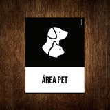 Placa Sinalização Ícone - Área Pet 36x46