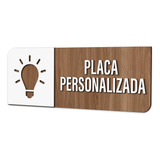 Placa Sinalização Indicativa Personalizada
