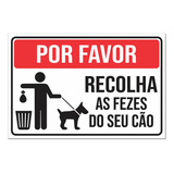 Placa Sinalização Pvc Por Favor Recolha Fezes Do Seu Cão